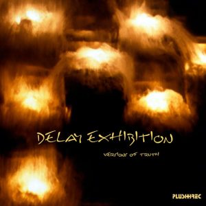 Delay Exhibition - Versions Of Truth (Digital Cover)