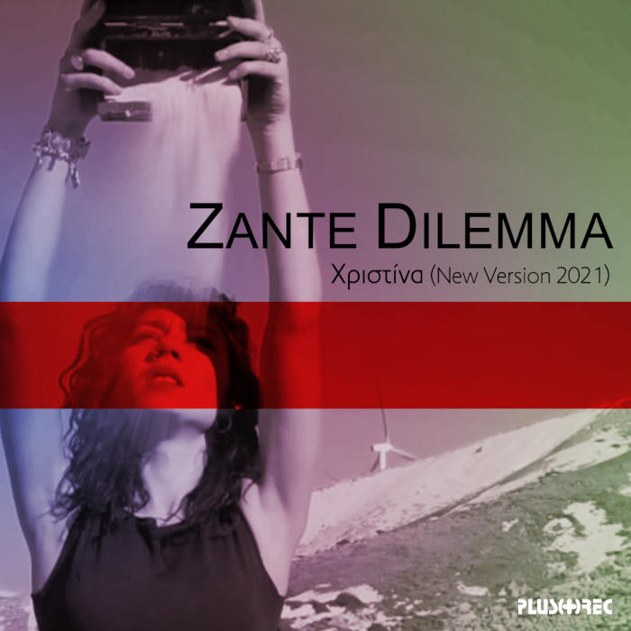 Zante Dilemma - Χριστίνα (New Version 2021) Δελτίο Τύπου